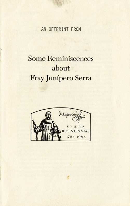An offprint from some reminiscences about Fray Junípero Serra bicenennial 1784-1984