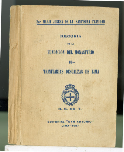 187 Historia Fundacion del monasterio de trinitarias descalzas de Lima