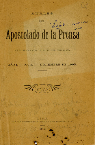 Anales del Apostolado de la Prensa se publican con licencia del ordinario año I no. 3 diciembre de 1905