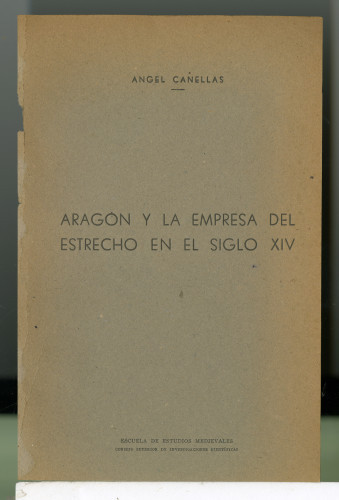 219 Aragón y la empresa del
estrecho en el siglo
XIV