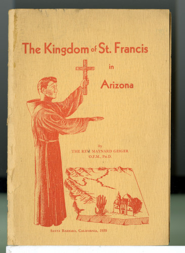 *191 The Kingdom of St. Francis in Arizona