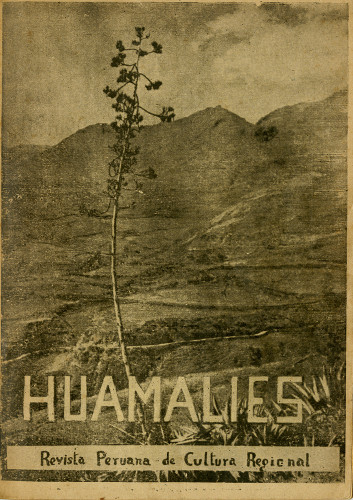 Huamalies; revista peruana de cultura regional