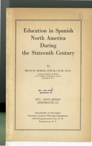 201Education in Spanish North America During the Sixteenth Century