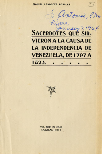 Sacerdotes que sirvieron a la causa de la independencia de Venezuela, de 1797 a 1823
