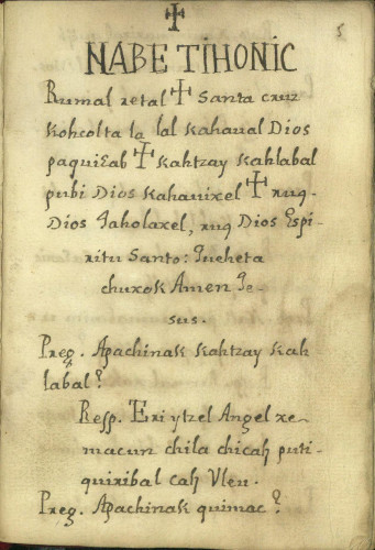 Doctrina cristiana explicada en lengua Quiché [manuscript]