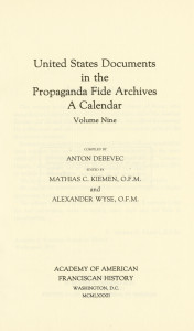 United States documents in the Propaganda Fide archives; a calendar v.9