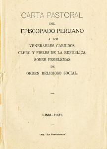 Carta pastoral del episcopado peruano a los venerables cabildos : clero y fieles de la republica, sobre problemas de orden religioso social