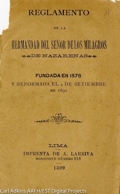 Reglamento de la Hermandad del Señor de los Milagros de Nazarenas fundada en 1878 y reformada el 4 de Setiembre de 1892