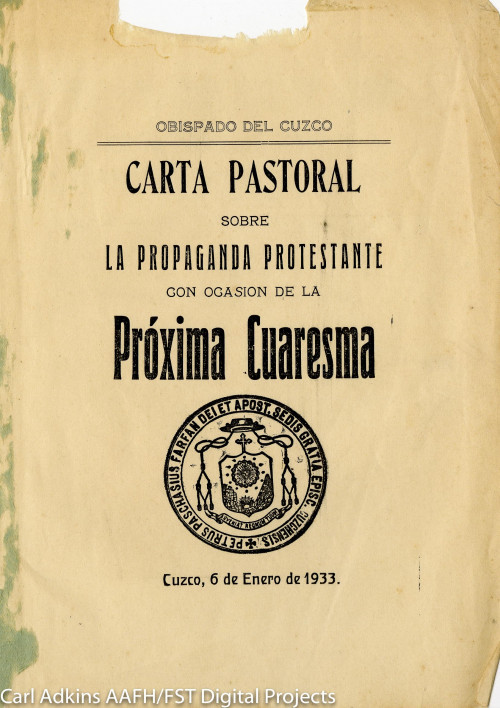 Obispado del cuzco carta pastoral sobre la propaganda protestante con ocasion de la proxima cuaresma