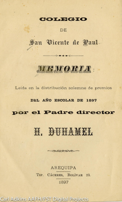 Colegio de San Vicente de Paul memoria leida en a distribucion solemne de premios del ano escolar de 1897 por el padre director H. Duhamel