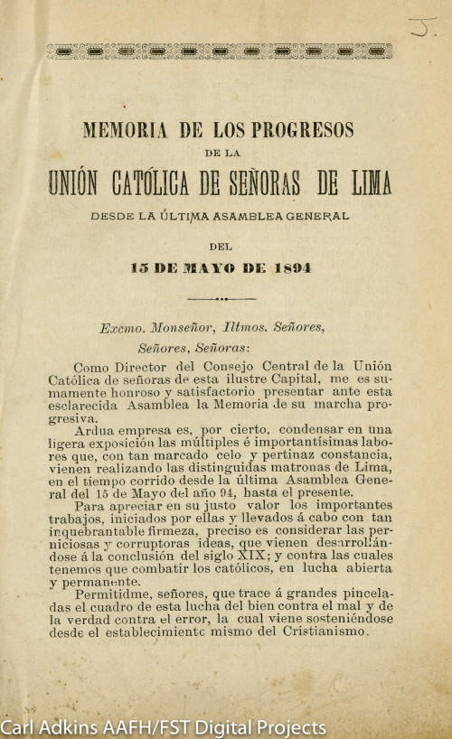 Memoria de los progresos de la Unión Católica de Señoras de Lima desde la última Asamblea General del 15 de Mayo de 1894