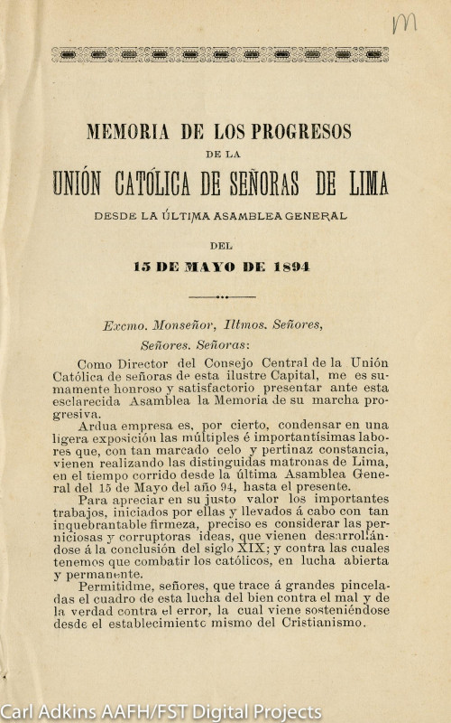 Memoria de los progresos de la Union Catolica de senoras de Lima desde la ultima asamblea general del 15 de mayo de 1894
