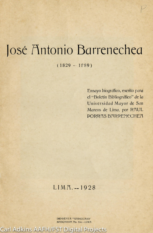 José Antonio Barrenechea (1829-1889) : ensayo biográfico, escrito para el 