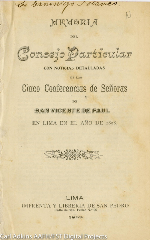 Memoria del Consejo Particular : con noticias detalladas de las de las cinco conferencias de Señoras de San Vicente de Paul, en Lima en el año de 1898.