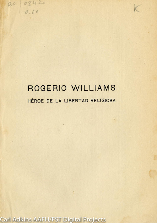 Rogerio Williams : heroe de la libertad religiosa