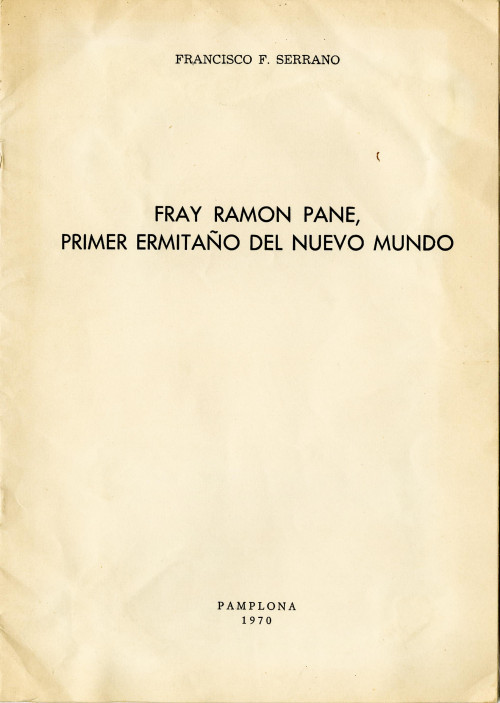 Fray Ramón Pane primer ermitaño del nuevo mundo