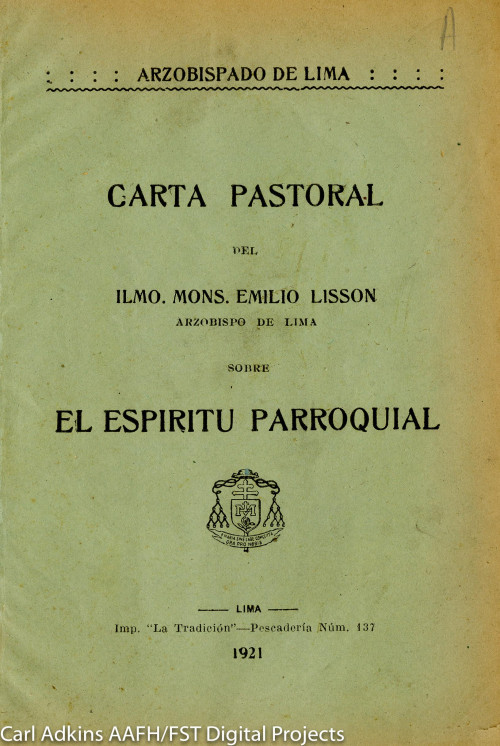 Carta pastoral del Ilmo Mons Emilio Lisson Arzobispo de Lima sobre el espíritu parroquial