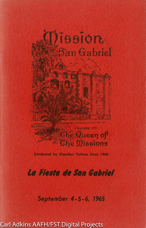 La fiesta de San Gabriel; September 4, 5, 6 / Mission San Gabriel the Queen of the Missions conducted by Claretian Fathers since 1908