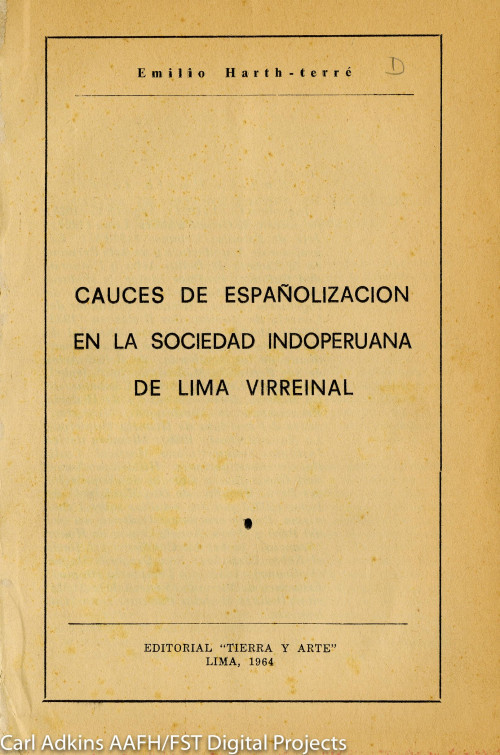 Cauces de españolización en la sociedad indoperuana de Lima virreinal.