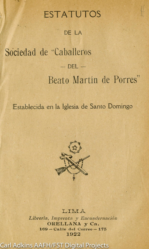 Estátutos de la Sociedad de Caballeros del Beato Martin de Porres establecida en la Iglesia de Santo Domingo