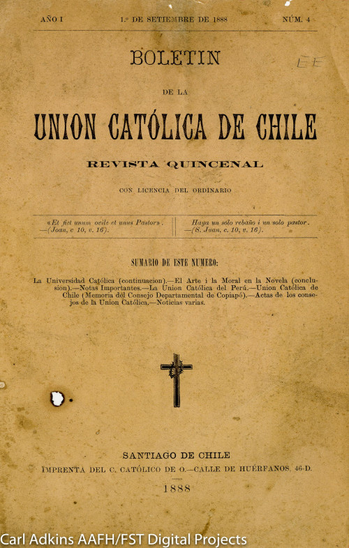 Boletín de la Union Católica de Chile; revista quincenal con licencia del ordinario. Año 1, núm. 4, 1a de septiembre, 1888