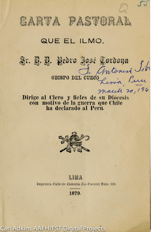 Carta pastoral que el ilmo sr D. D. Pedro José Gordona Obispo del Cuzco dirige al clero y fieles de su diócesis con motivo de la guerra que Chile ha declarado al Peru