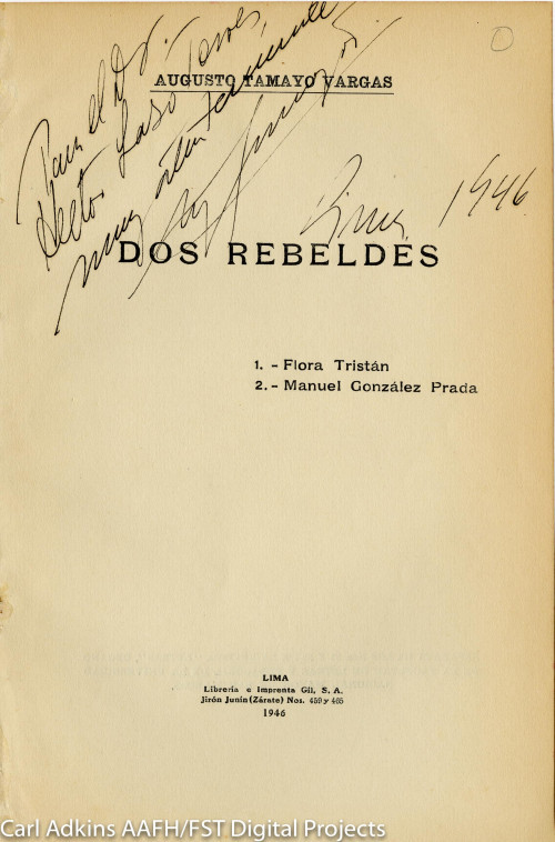 Dos rebeldes : Flora Tristán, Manuel González Prada